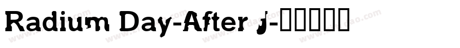 Radium Day-After J字体转换